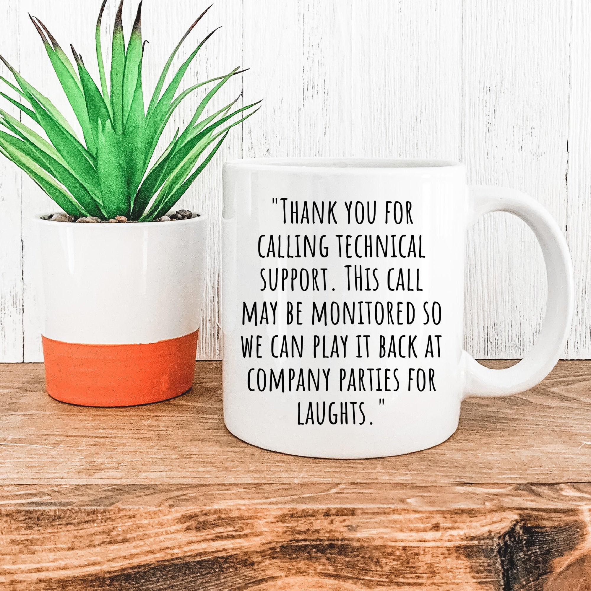 Funny Technical Support Mug Tech Support Mug Tech Support Gift IT Mug IT Gift Technician Gift Technician Mug Helpdesk Mug Sysadmin Mug