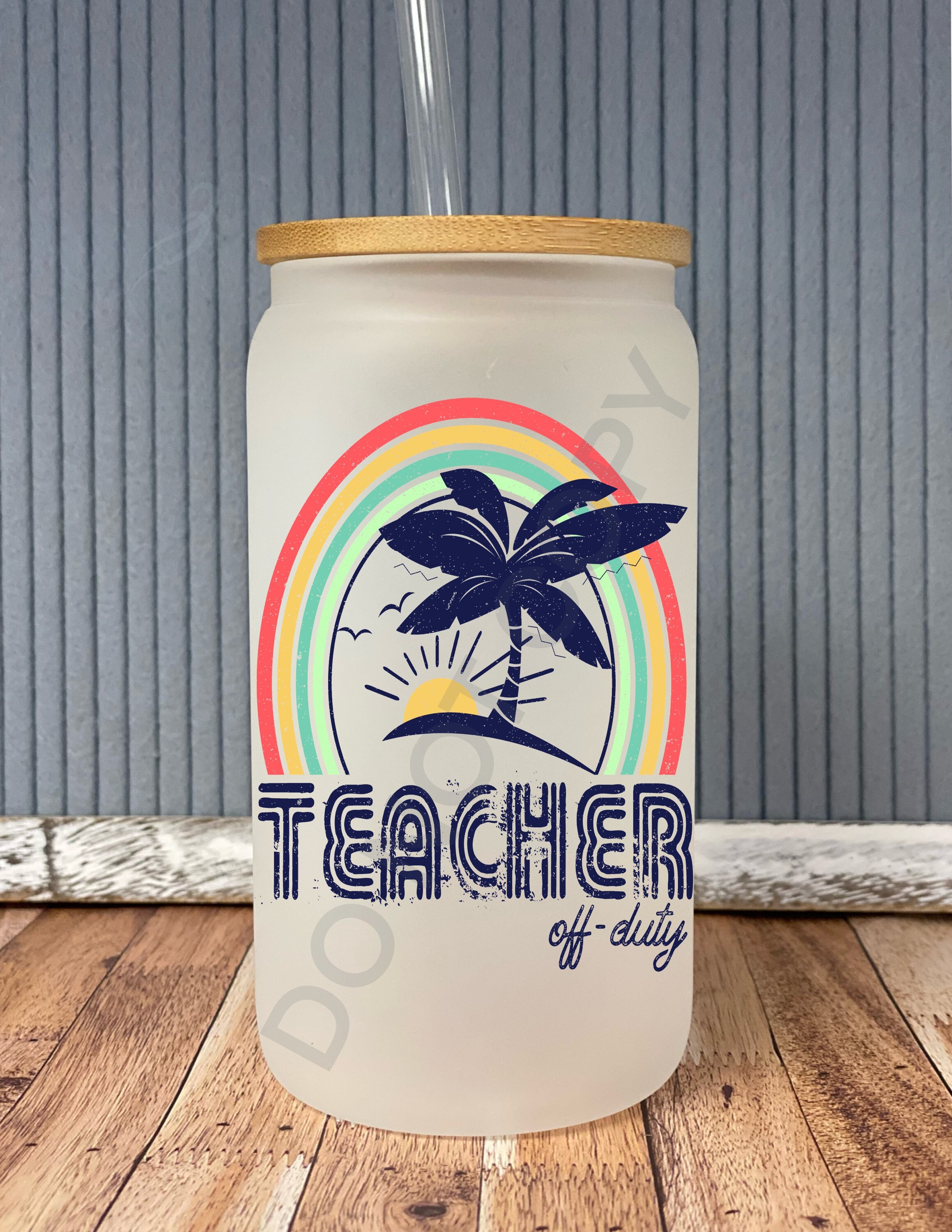 Teacher off duty – frosted can shaped glass with lid and straw