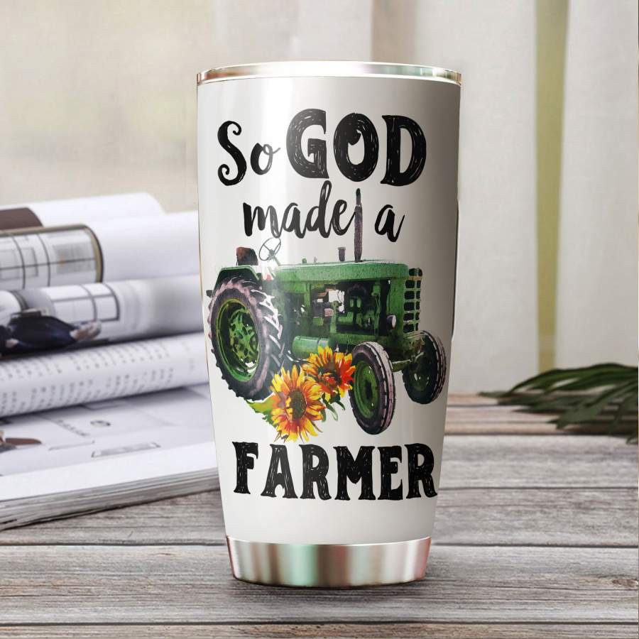 So God Made A Farmer Stainless Steel Tumbler