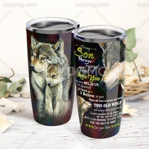 To Son,Is Old Wolf Will Always Have Your Back Stainless Steel Insulated Tumbler Cup 20Oz, Gifts For Dad, First Mother’S Day Gift, Gift For Mother