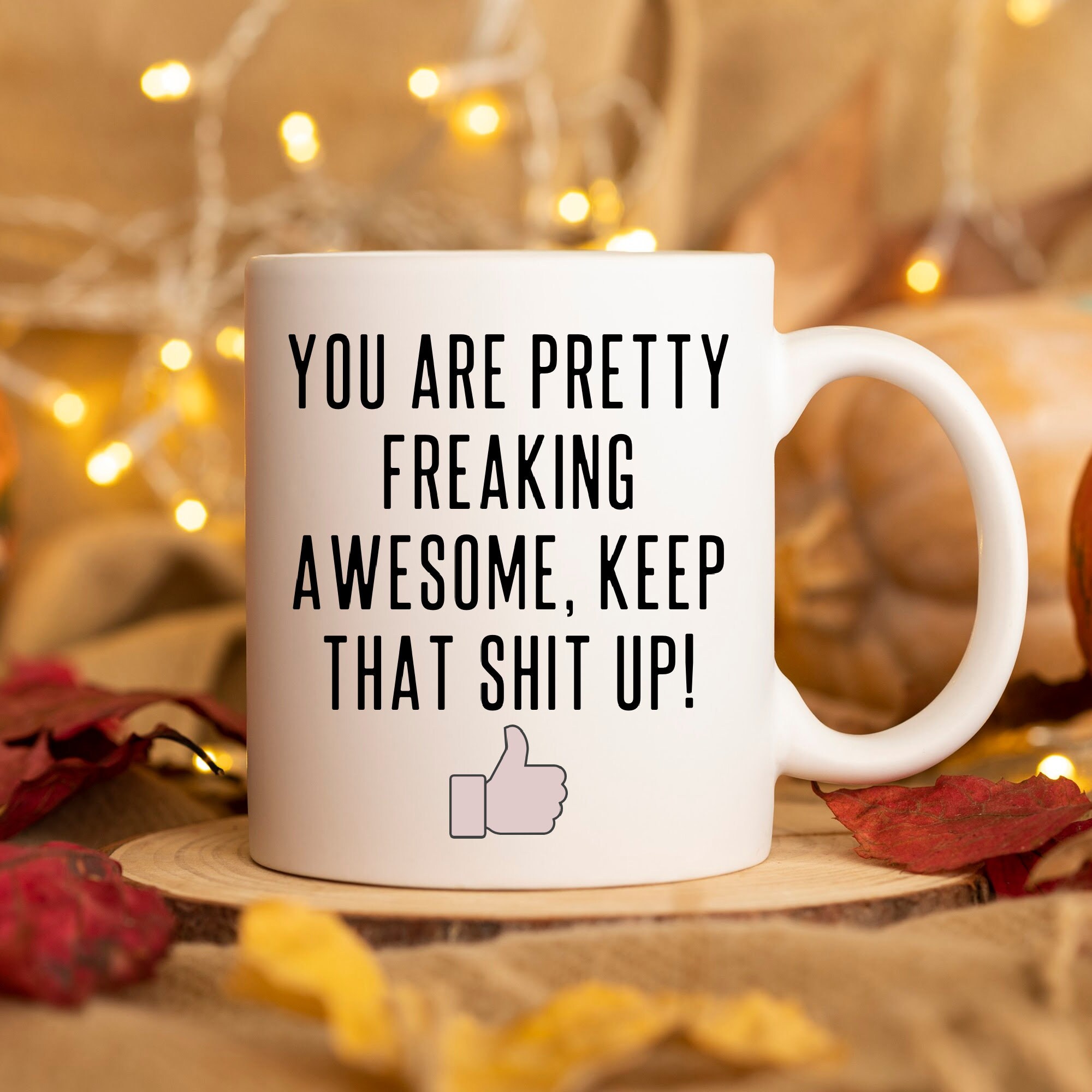 Funny Gift for Friend Encouragement Gift Funny Friend Mug Best Friend Coffee Mug Friend Mug Best Friend Gifts Friend Birthday Long Distance