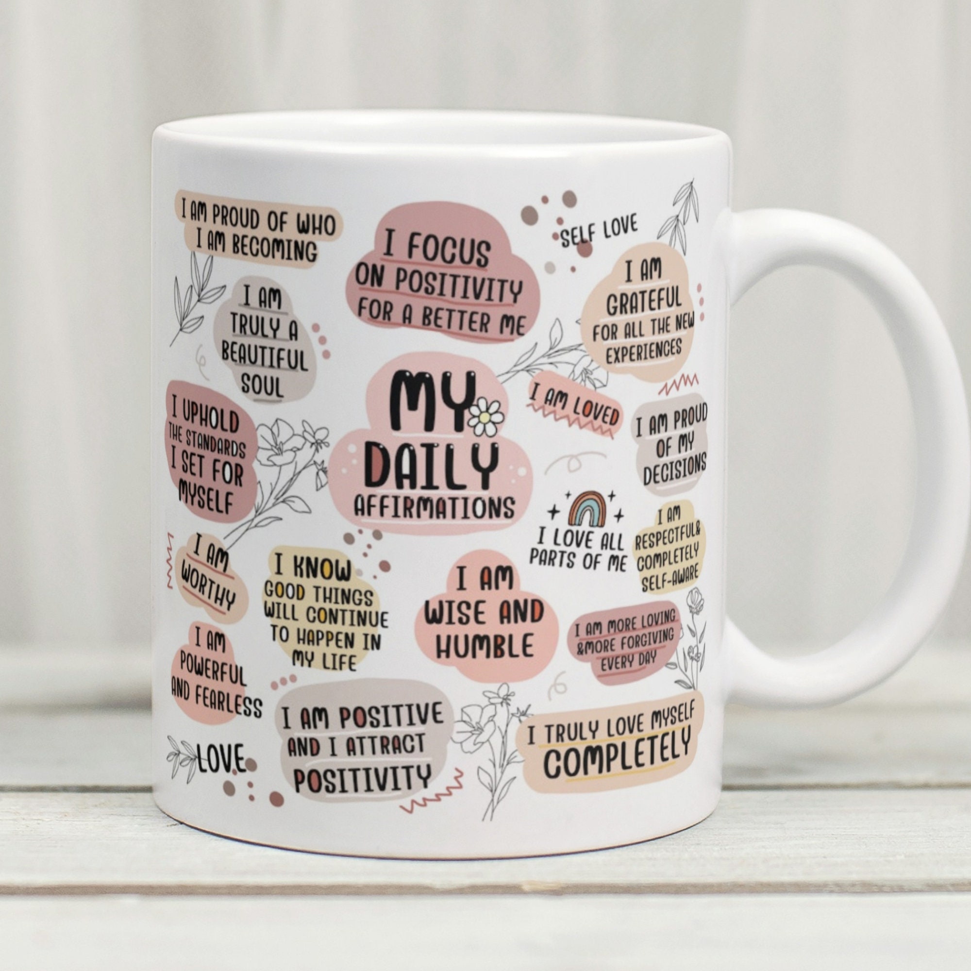 My Daily Affirmations Mug, Affirmation Mug, Positive Affirmations Mug, Law Of Attraction Mug