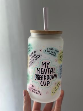 My Mental Breakdown Cup Daily Affirmations Glass Cup Daily Affirmations Glass Tumbler