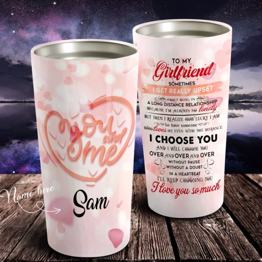 To My Girlfriend – Valentine’S Day Gift For Girlfriend – Personalized Tumbler