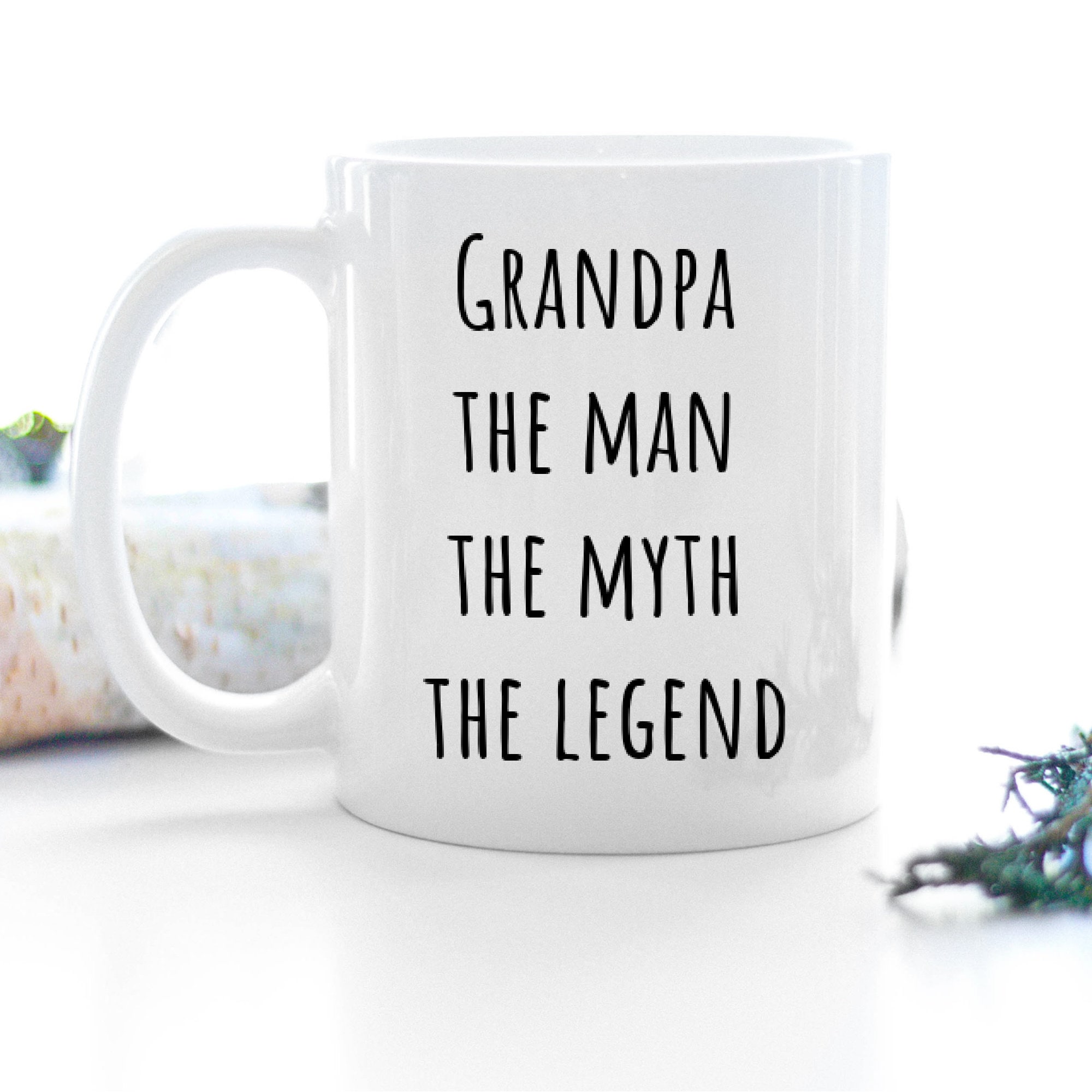 Grandpa Mug Gift, Grandpa the Man the Myth the Legend Coffee Mug, Fathers Day Tea Cup, 11oz and 15oz mug, Gift for Him, Gift for Grandpa