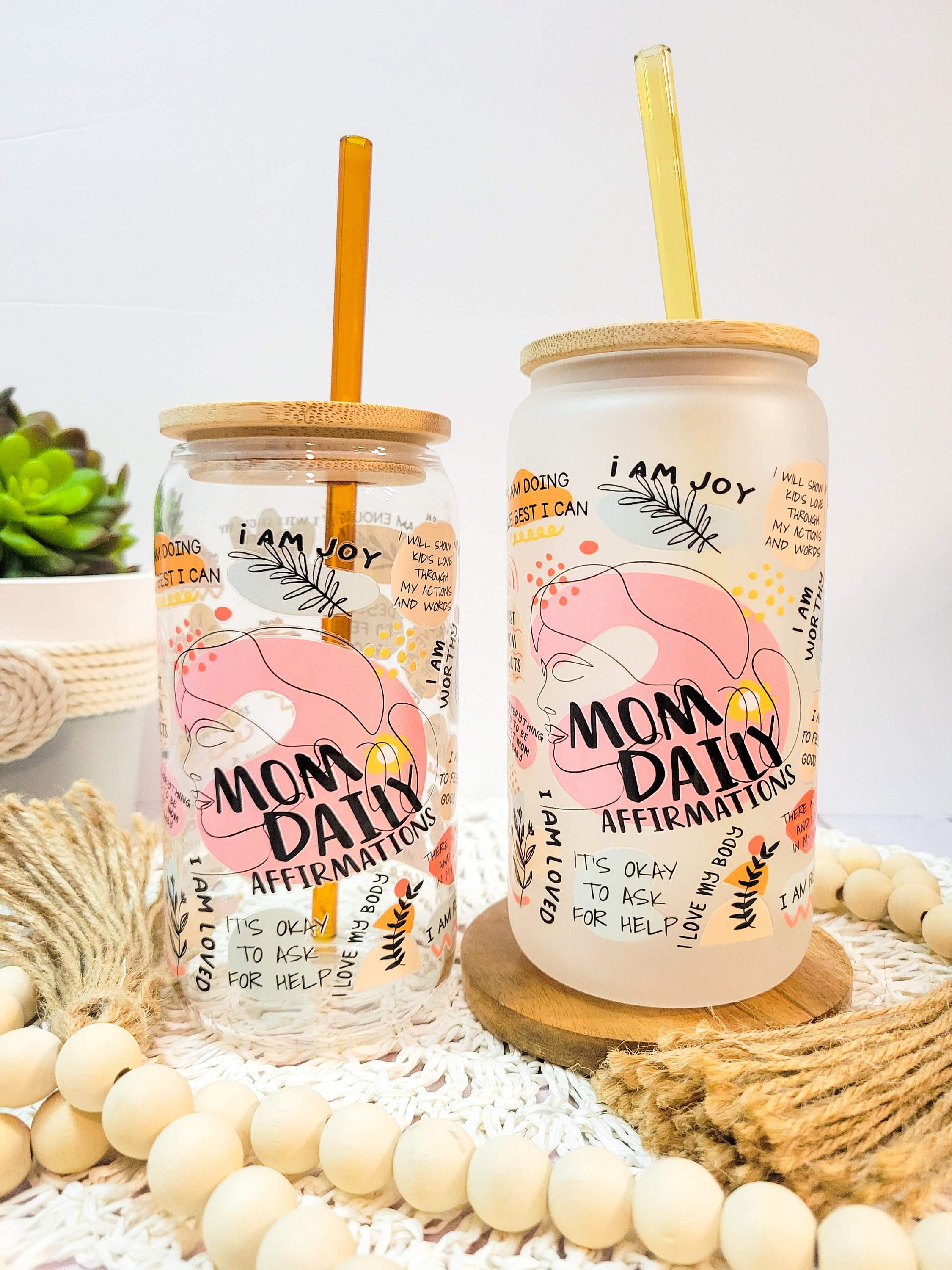 Mom Daily Affirmations Glass Cup, Daily Reminders, 16oz Daily Affirmations Tumbler, Mom Gift Postpartum, Coffee Glass Can, Mothers Day Gift