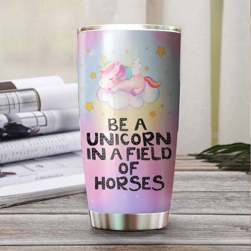 Personalized Your Name Be A Unicorn In The Field Of Horse Stainless Steel Tumbler, Best Gifts For Dad, Birthday Gifts For Her, Gift Ideas For Wife