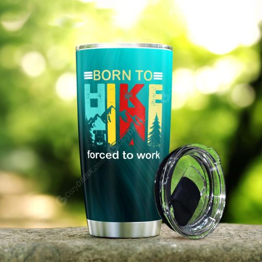 Born To Hike Stainless Steel Tumbler