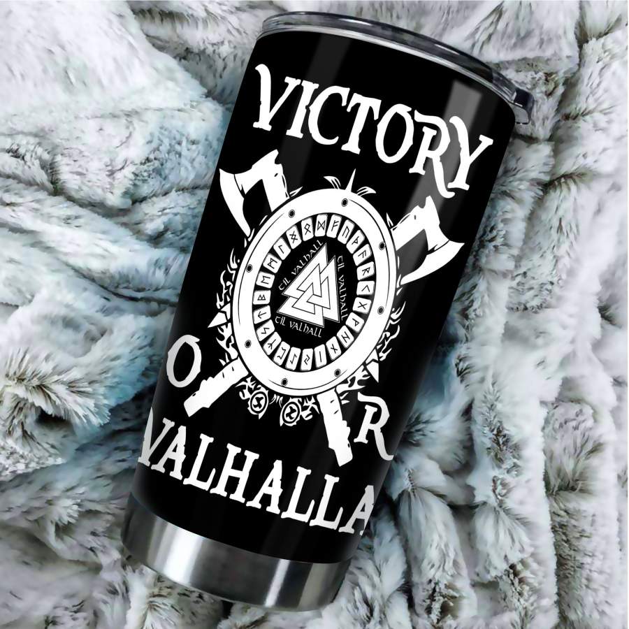 Victory Or Valhalla Stainless Steel Tumbler