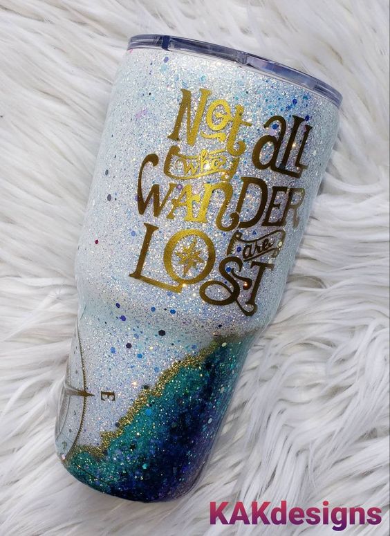 Not All Who Wander Are Lost Tumbler