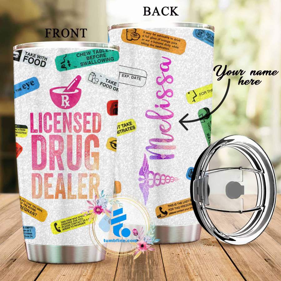 Licensed Drug Dealer Personalized Tumbler TPM96