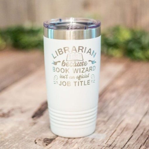 Librarian – 20Oz Engraved Stainless Steel Tumbler, Mom Christmas Gifts, Gifts For Dad From Daughter, Gift Ideas For Mom, Gift For Boyfriend