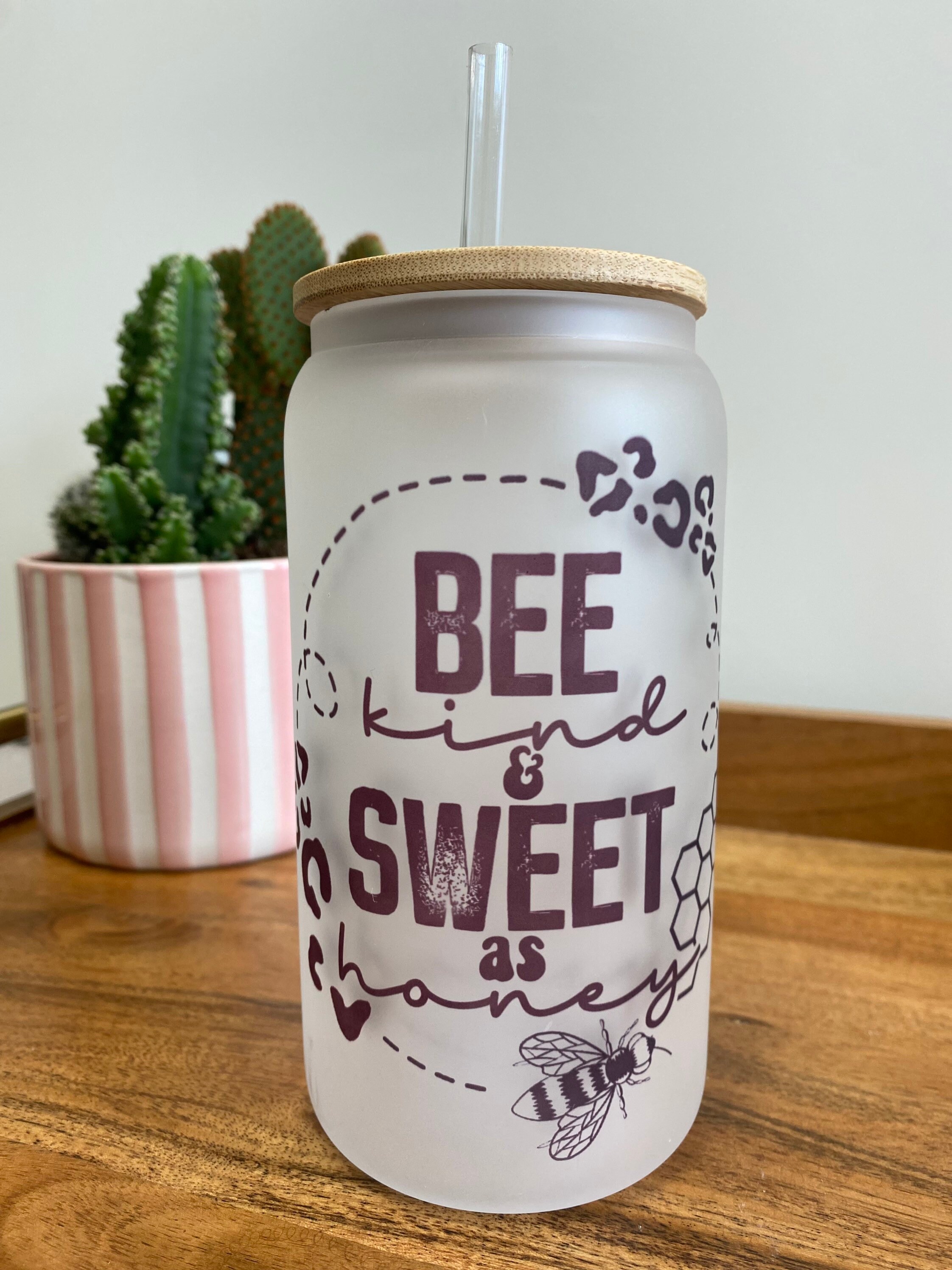 Be kind and sweet as honey – frosted can shaped glass with lid and straw