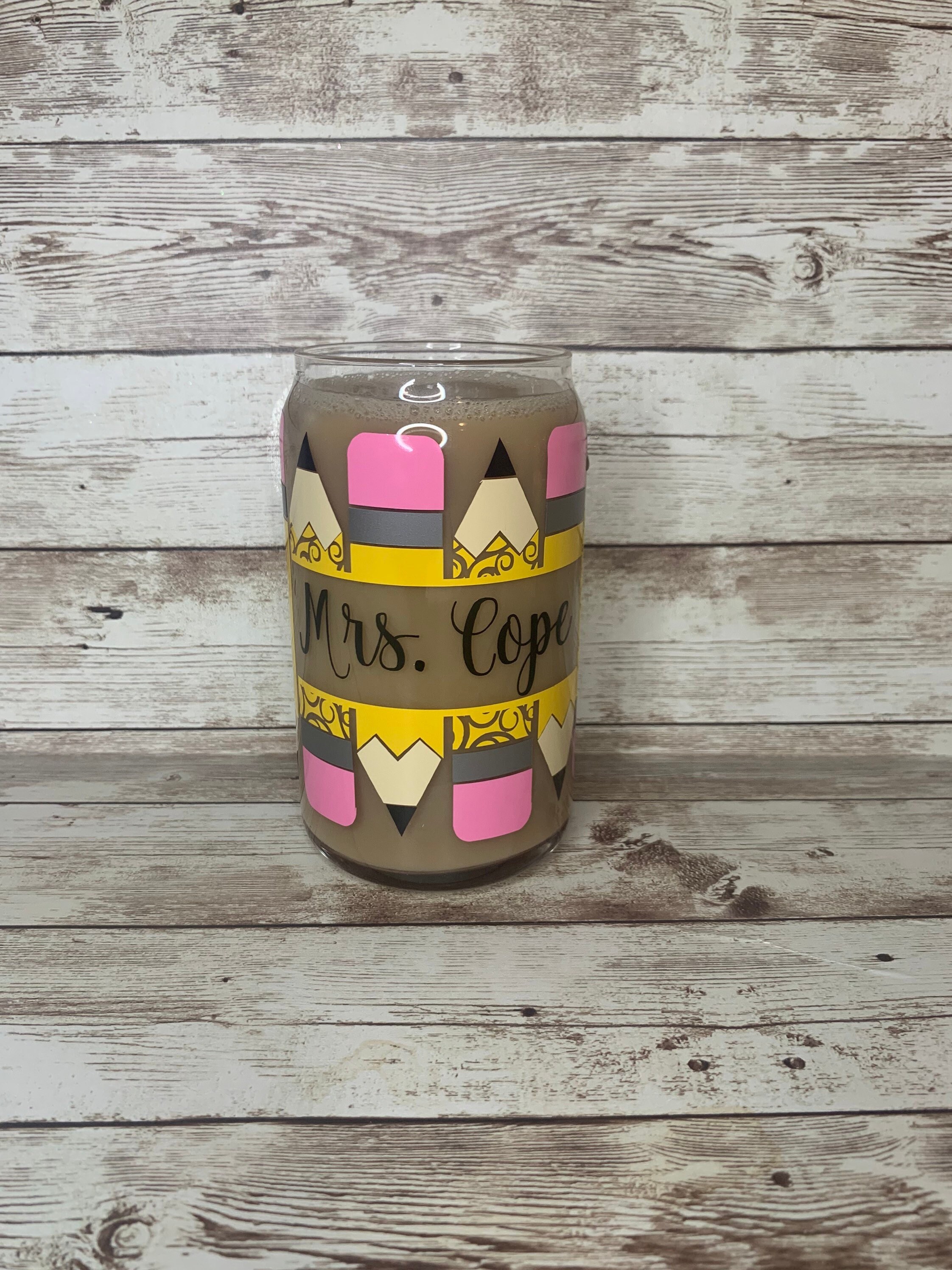 Teacher Beer Can Glass / Teacher Appreciation Gift Idea / Personalized Glass for Teacher / Custom Iced Coffee Cup / Pencil Cup / End of Year