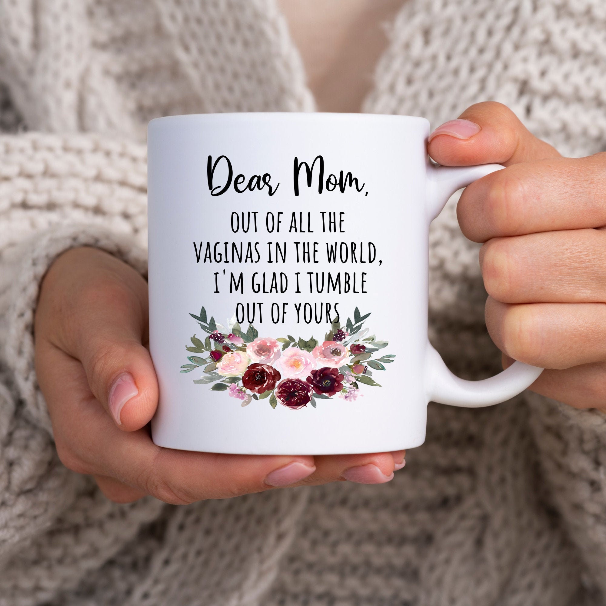 Dear Mom Mug, Funny Mother’s Day Mug, Mothers Day Gift, Funny Vagina Mug, Mothers Day, Mom Mug, Funny Mom Gift, Funny Mom Mug