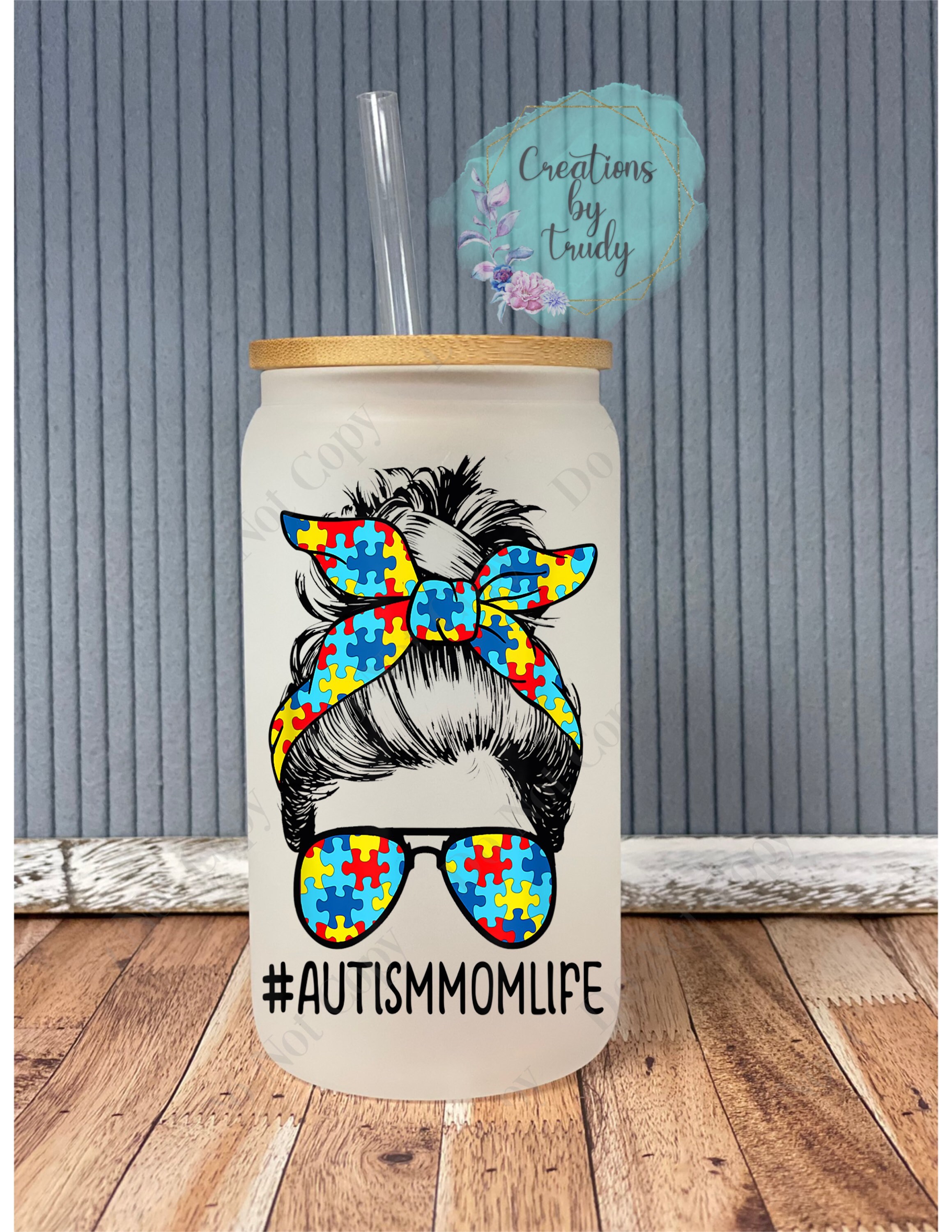 Autism mom life- frosted can shaped glass with lid and straw