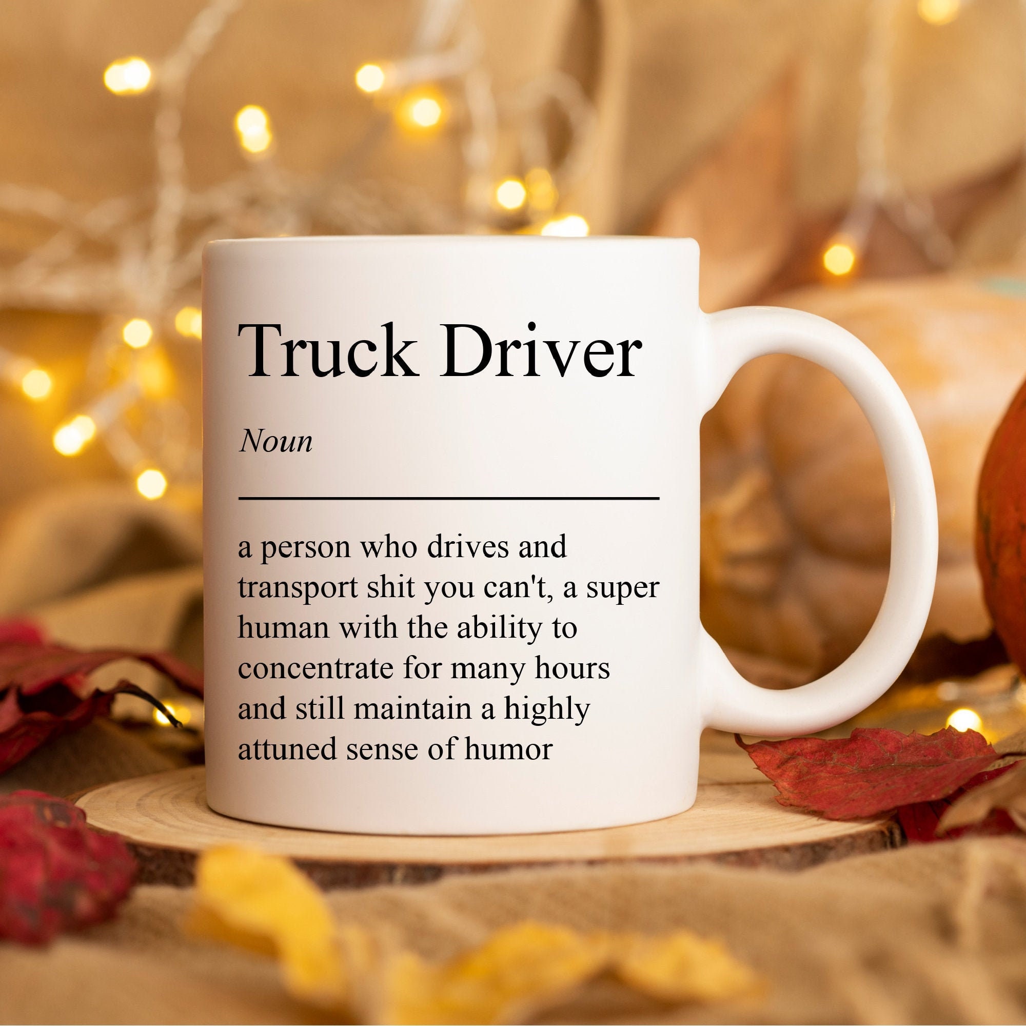 Funny Truck Driver Definition Mug Gift for Truck Drivers Trucker dad Mug Gift for dad Trucker husband Present for Truck Driver Colleague