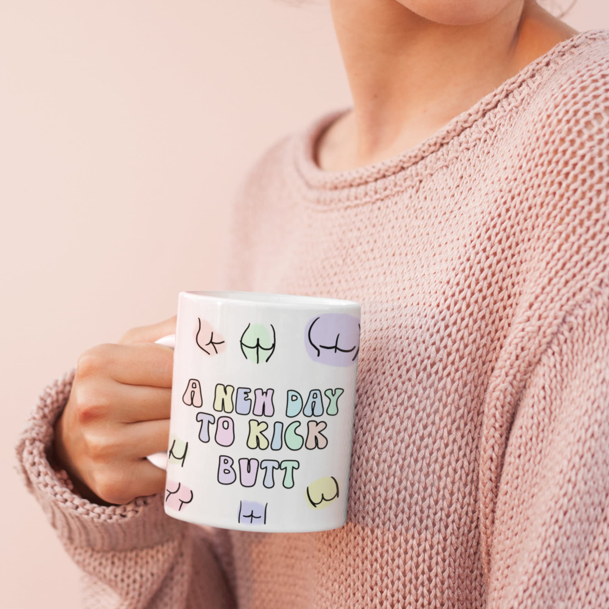 Motivational Mug, Butt Mug, Uplifting Mug, Funny Mug For Women, Funny Mug, Funny Mugs, Coworker Mug Gift, Funny Gift For Wife Self Care Gift