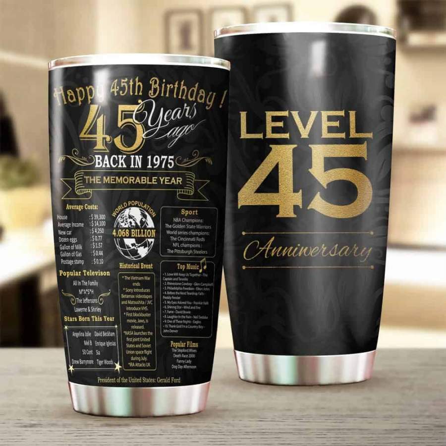 [Stainless Steel Tumbler 20 Oz] ANI45 Anniversary 45 Years Stainless Steel Tumbler, 45 Years Stainless Steel Mug Father Day gifts, Mother Day gift
