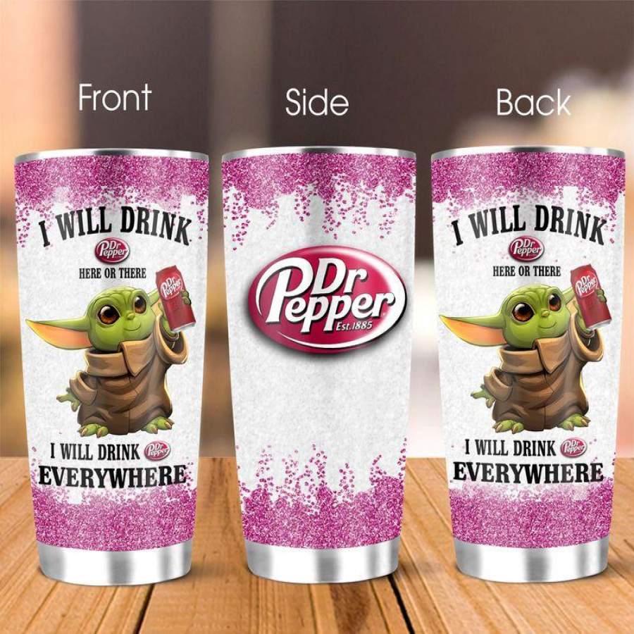 Dr Pepper Yoda Will Drink Everywhere 20oz Stainless Steel Tumbler