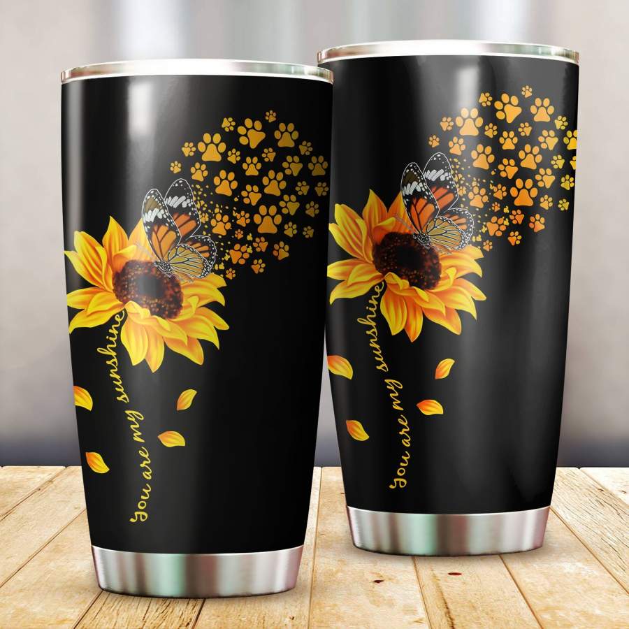 You Are My Sunshine Paw Dog Stainless Steel Insulated Tumbler Cups