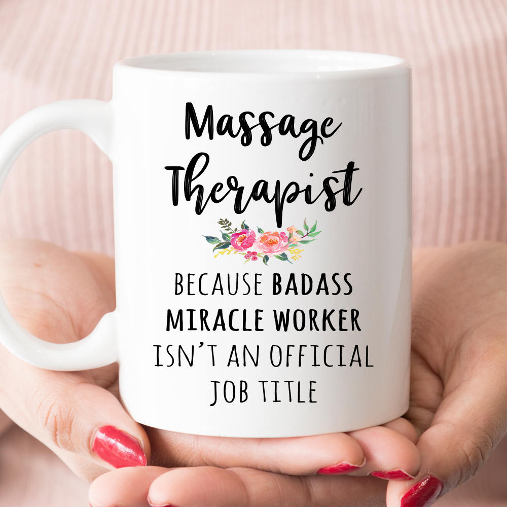 Gift For Massage Therapist, Funny Massage Therapist Coffee Mug, Graduation Gift  (M1129)