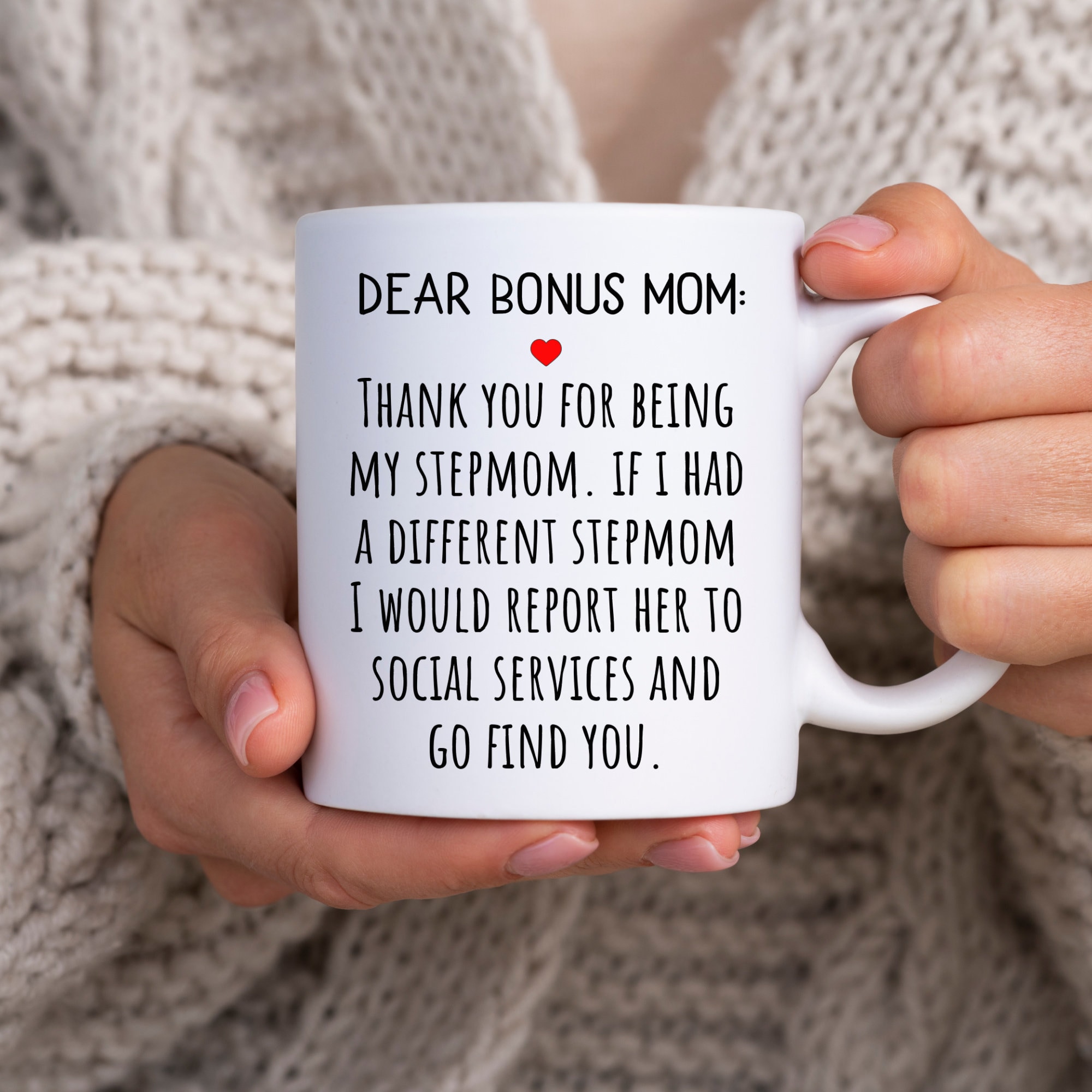 Funny Bonus Mom Mug Cute Gag Gift For Step Mom Step Mom Mothers Day Gift Dear Bonus Mom Mug for Step Mother Step Mum Gift Unbiological Mom