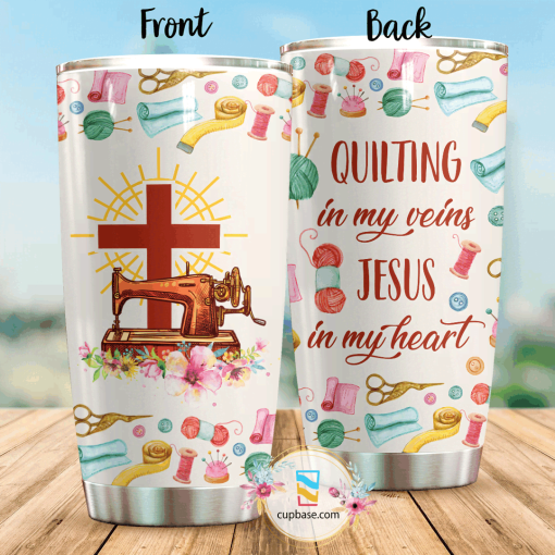 Quilting In My Veins Jesus In My Heart Vk29 Tumbler, Gift For Girlfriend, Birthday Gifts For Dad, Best Gifts For Mom, Mother’S Day Ideas