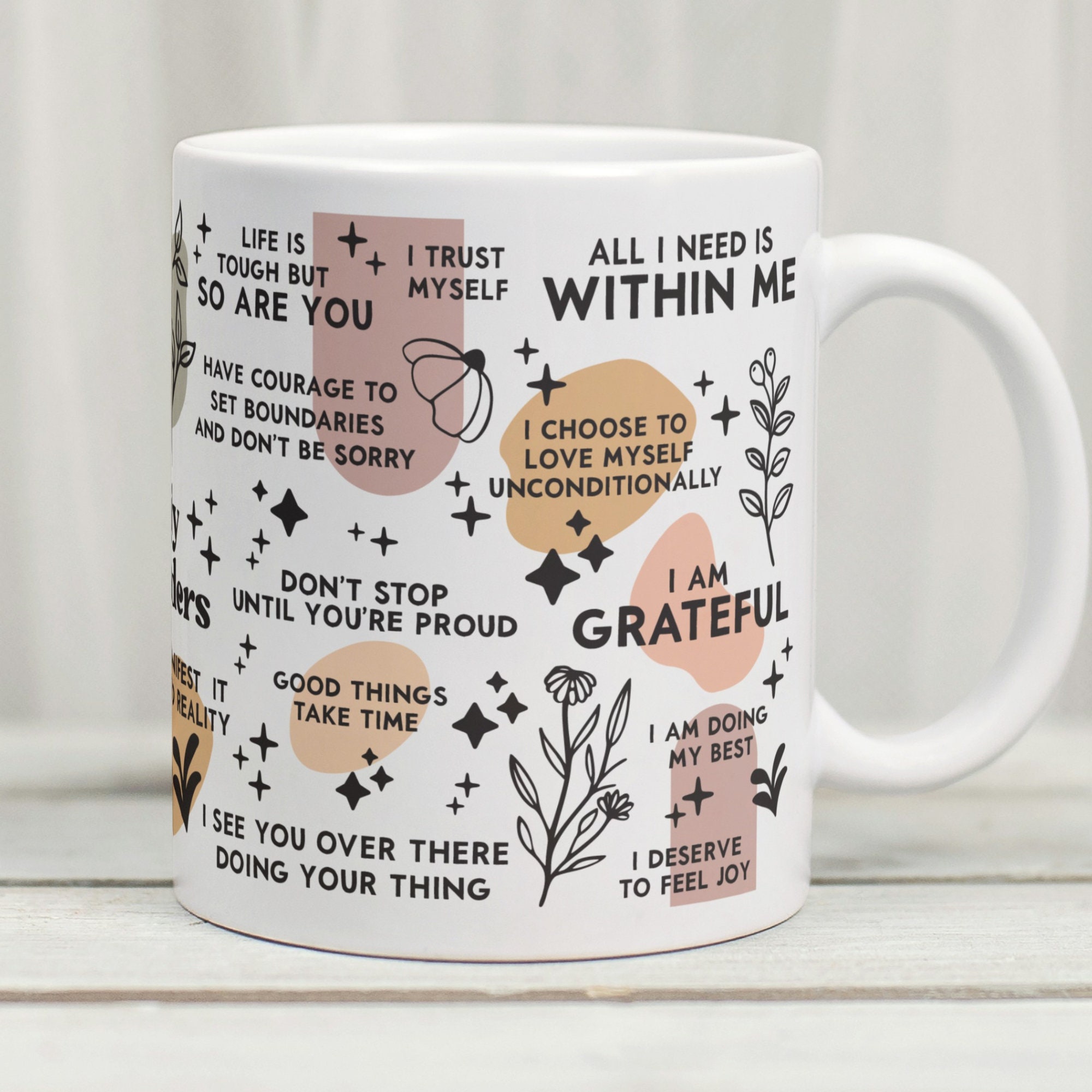 Daily Reminder Mug, Affirmation Mug, Self Love Mug, Positive Vibes Mug, Mindfulness Mug, Affirmations Gift, Law Of Attraction