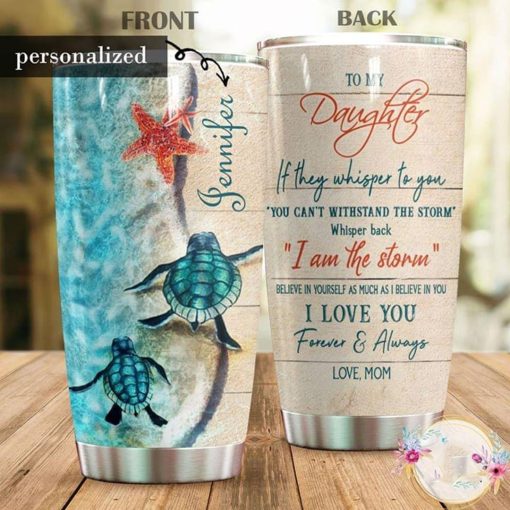 To My Daughter Turtle Stainless Steel Tumbler Custom Name, Dad Day Gifts, 60Th Birthday Gift Ideas, Gift For Grandparent, New Dad Gifts