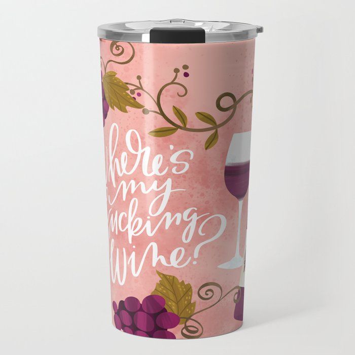 Where S My Fucking Wine Tumbler Dhc180120101Td