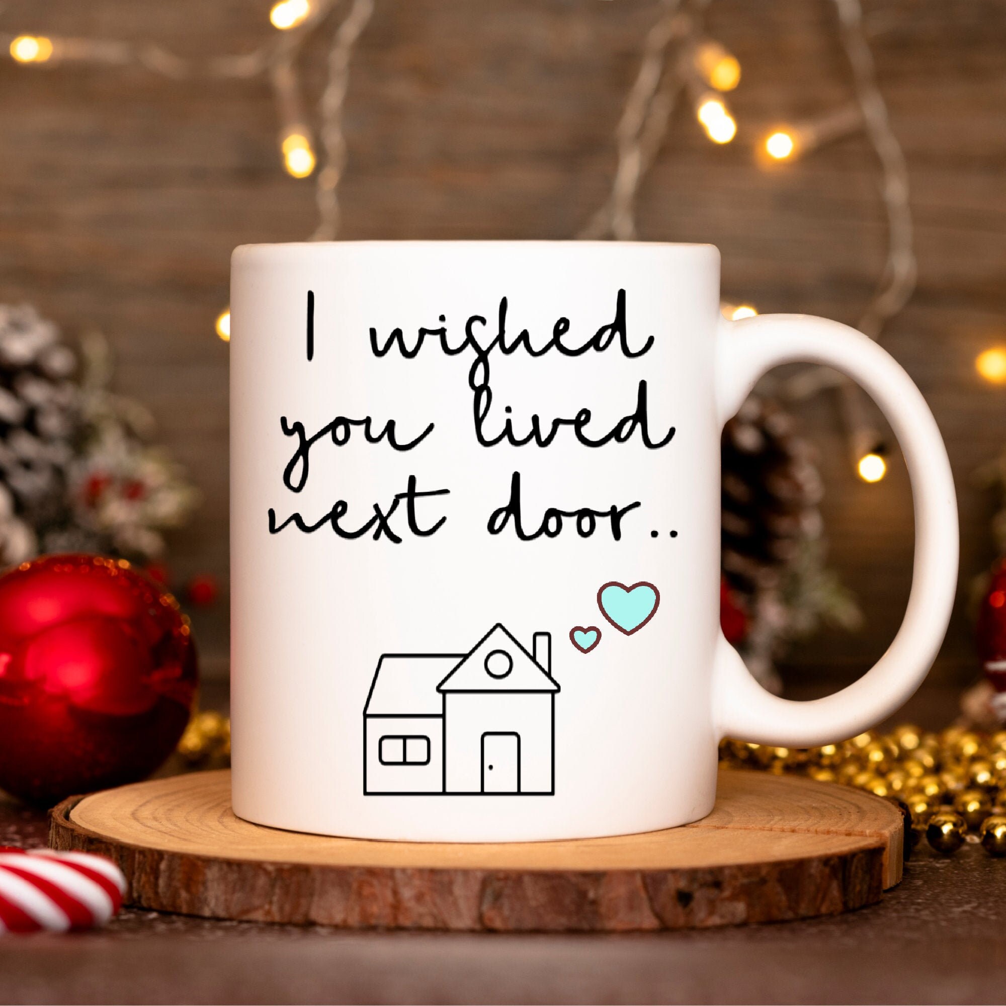 Long Distance Friendship Gifts | I Wished You Lived Next Door Mug | Long Distance Best Friend Gift | Goodbye Gift Long Distance Friend