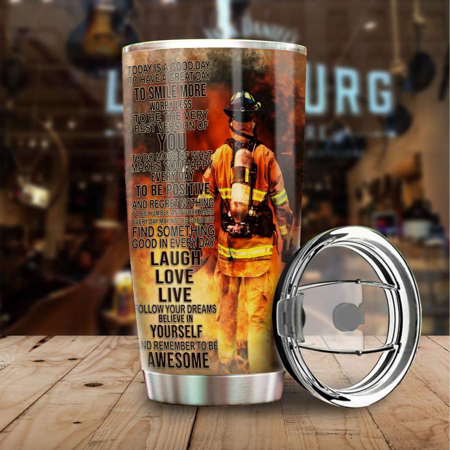 Beautiful Firefighter Quotes Stainless Steel Tumbler