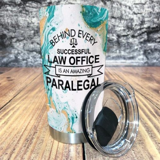 Behind Every Successful Law Office Is An Amazing Paralegal Stainless Steel Tumbler