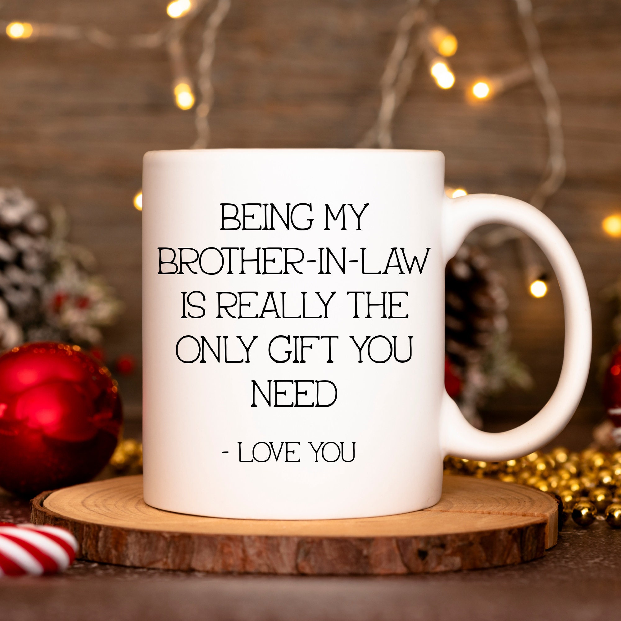 Brother-in-law Mug, brother-in-law gift, funny brother in law gifts, brother of the groom, brother in law christmas gift, birthday gift idea