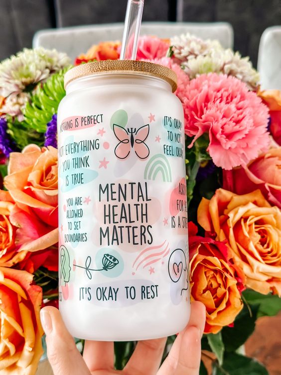 Mental Health Matters Glass Tumbler Daily 16oz Tumbler Gift for Her Best Friend Tumbler