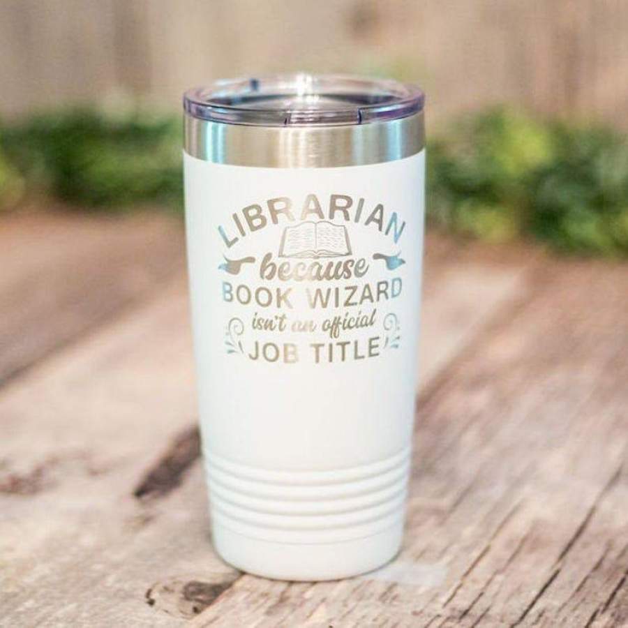 Librarian – 20oz Engraved Stainless Steel Tumbler