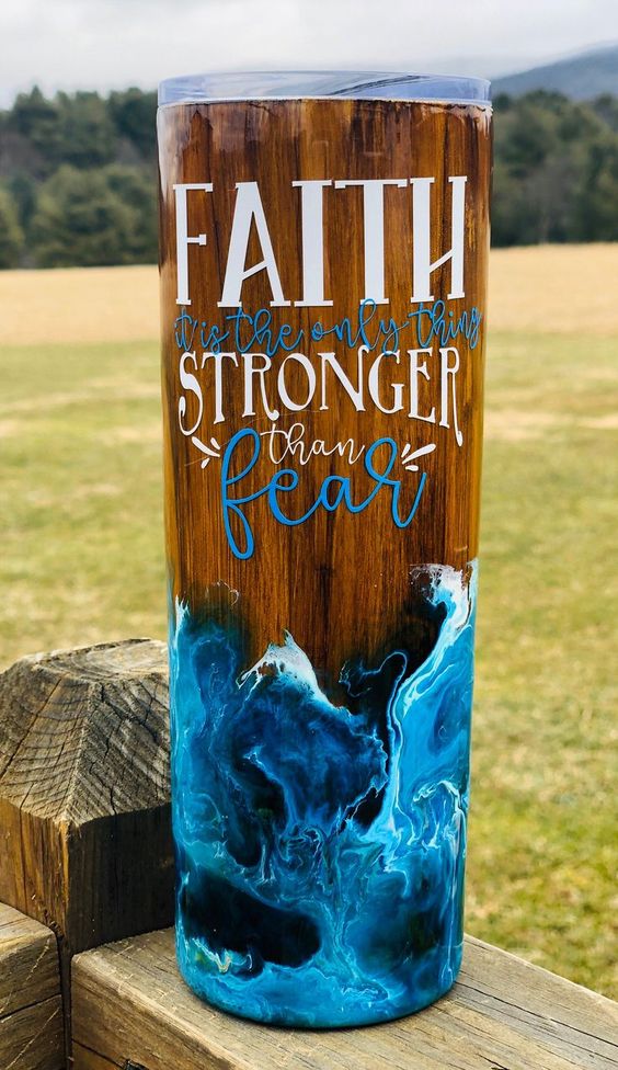 Faith Stronger Than Feal Tumbler