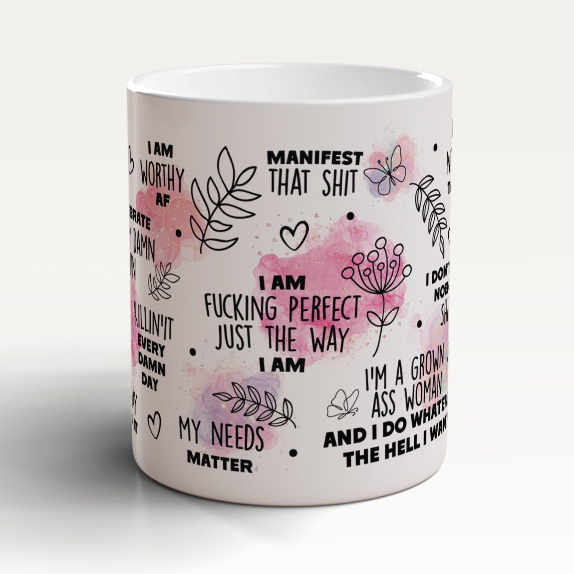 Swear Affirmations Mug, Swear Mug, Vulgar Mug, Swear Gifts, Empowerment Mug, Daily Reminder Mug, Affirmation Mug, Self Love Mug