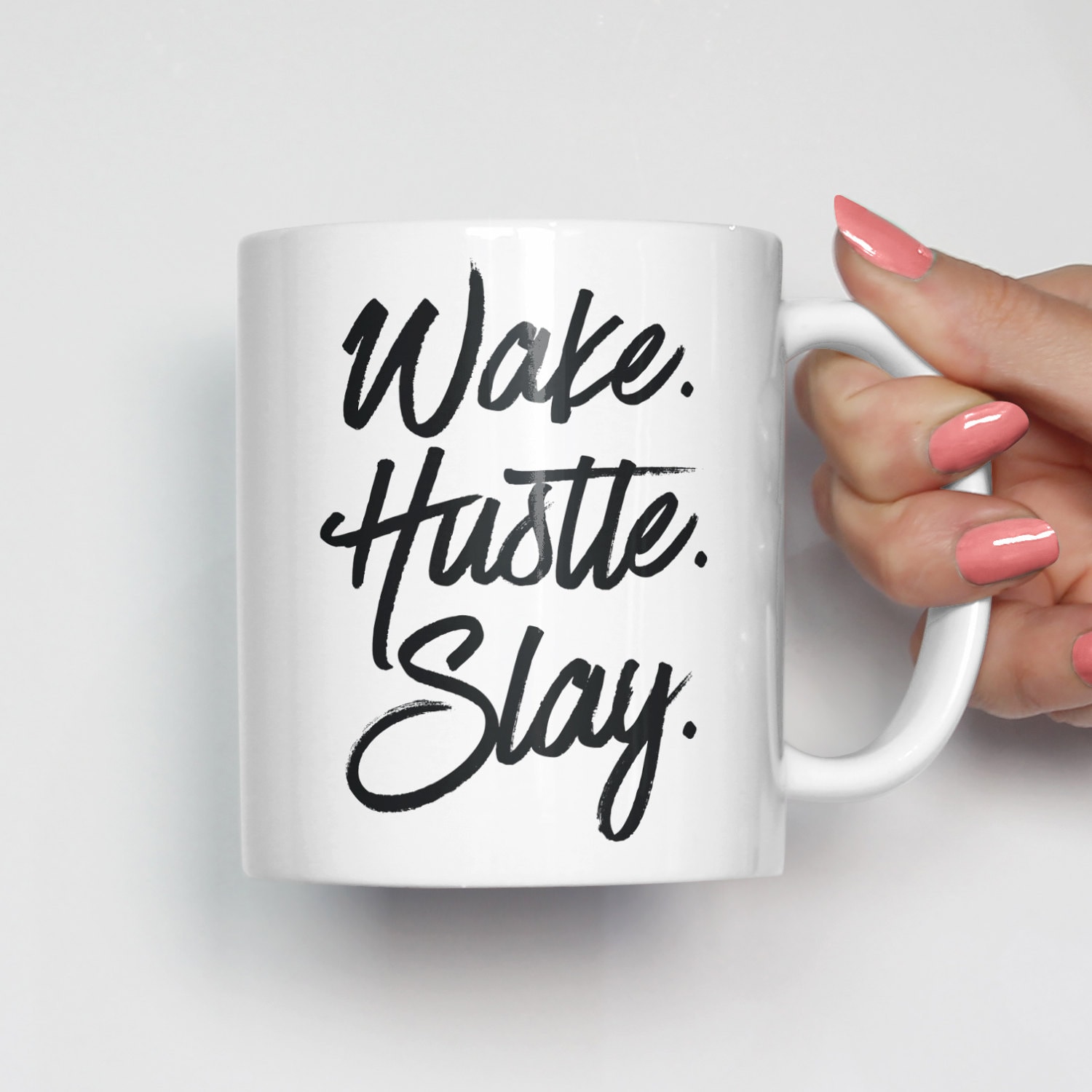 Wake Hustle Slay Mug, Motivational Mug, Girl Boss Mug, Cute Coffee Mug, Inspirational Mug, Girl Boss Gifts, Gift for Her,Boss Lady Gift 0305