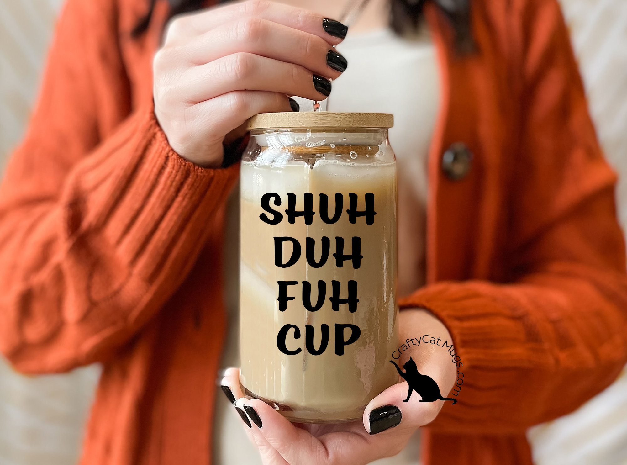 Glass Cup | Shuh Duh Fuh Cup | Iced Coffee Cup