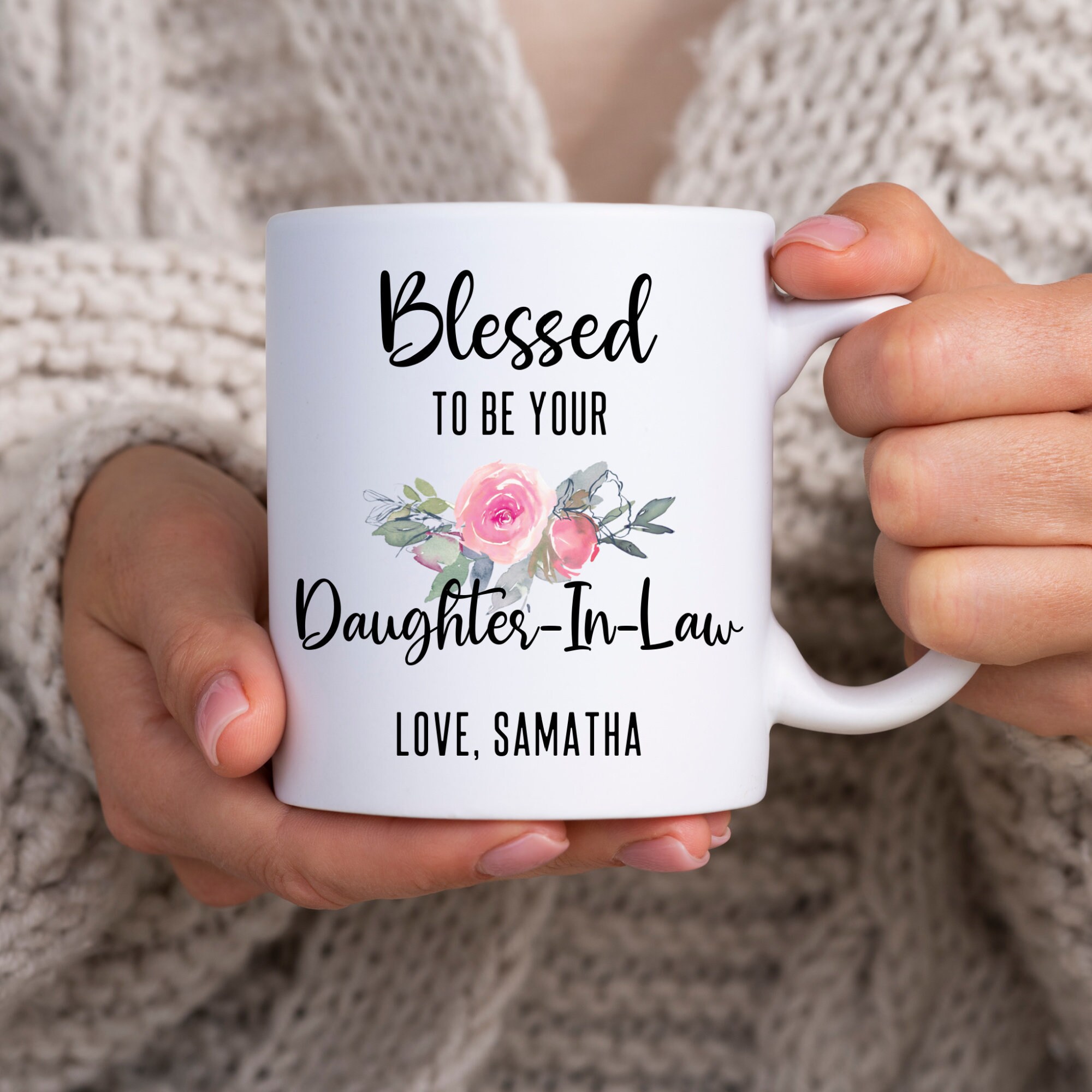 Personalized Mug for Mother-in-Law Future Mother In Law Gift Blessed to Be Your Daughter-in-Law Mother of the Groom Gift from Bride Best MIL