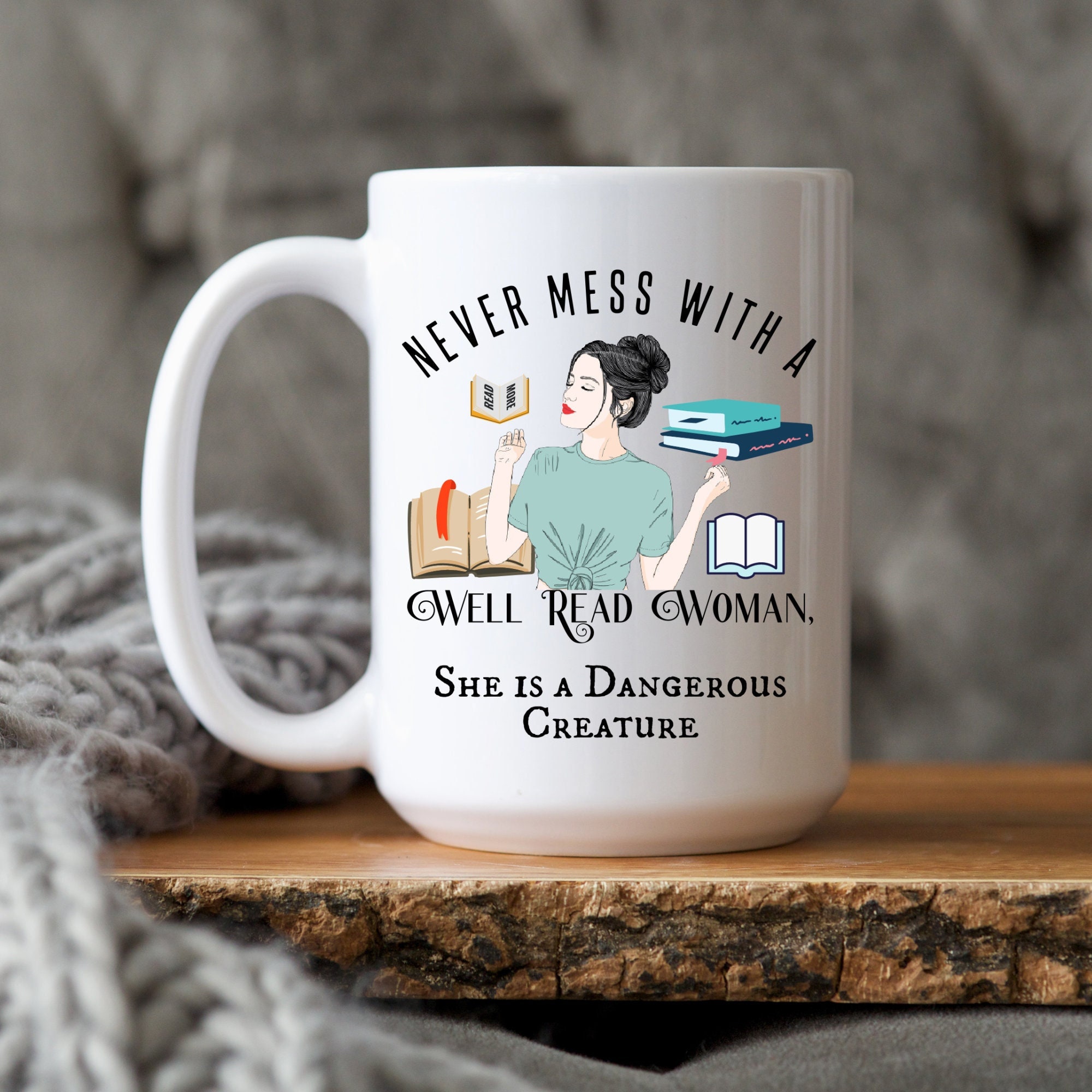 Personalized Book Lover Mug Feminist Mug Feminism Motivational Inspirational Best Friend Gift Well Read Woman Mug Thinking of You Gifts