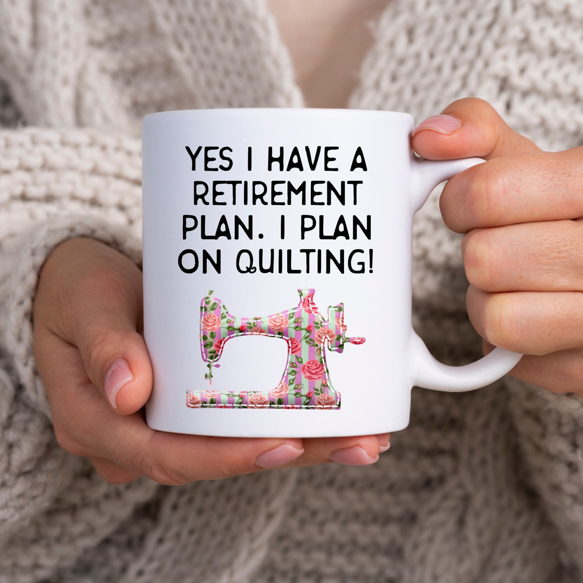 Funny Retirement Gifts for Women, Funny Gift for Quilter, Quilter Gift, Quilter Mug, Sewing Mug, Quilting Mug, I Plan on Quilting