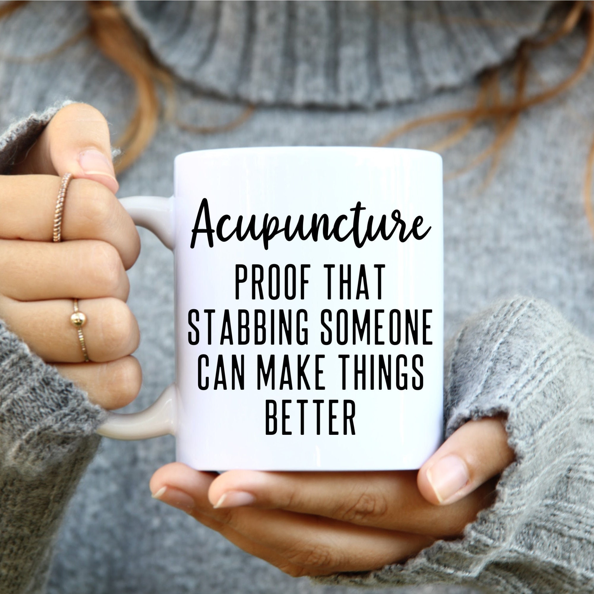 Acupuncturist Mug, Acupuncturist Gift, Acupuncture Proof That Stabbing Someone Can Make Things Better, Funny Acupuncturist Gifts