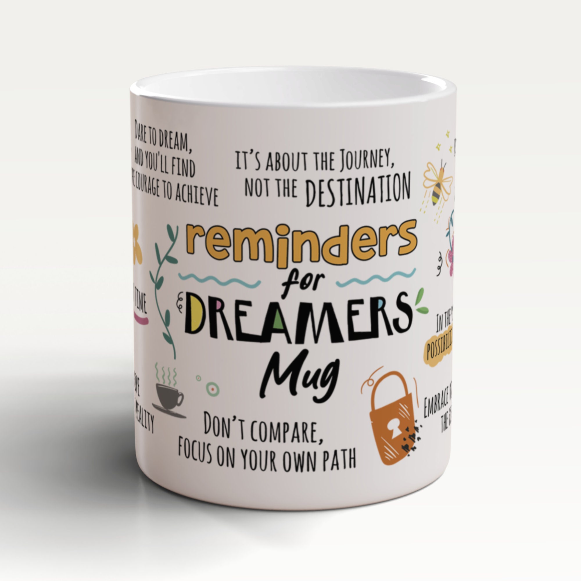 Dreamers Mug, Motivational Mug, Affirmation Mug, Follow Your Dreams