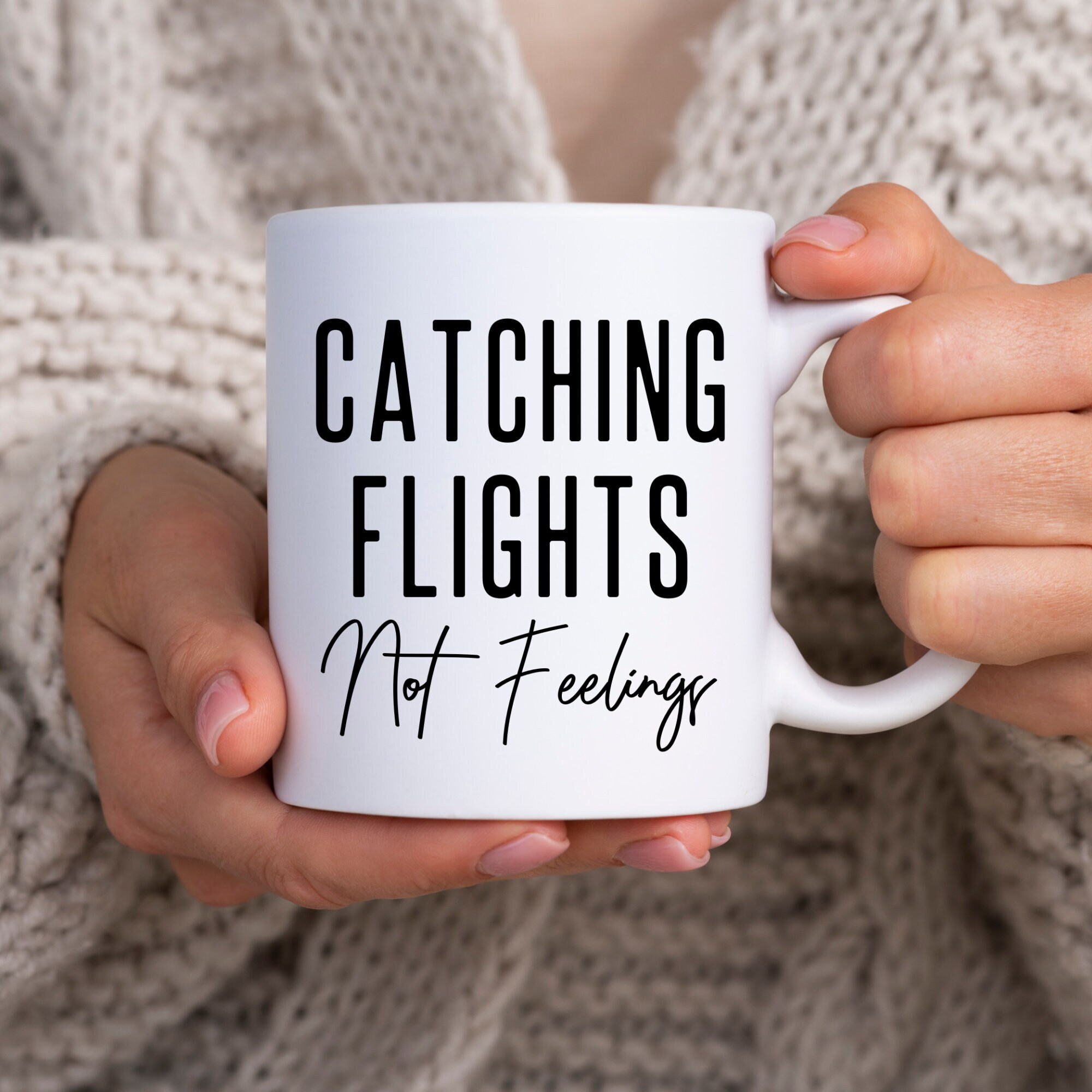 Flight Attendant Gift Flight Attendant Mug Gift for Flight Attendant Catching Flights Not Feelings Airplane Aviation Gift Flight School Grad