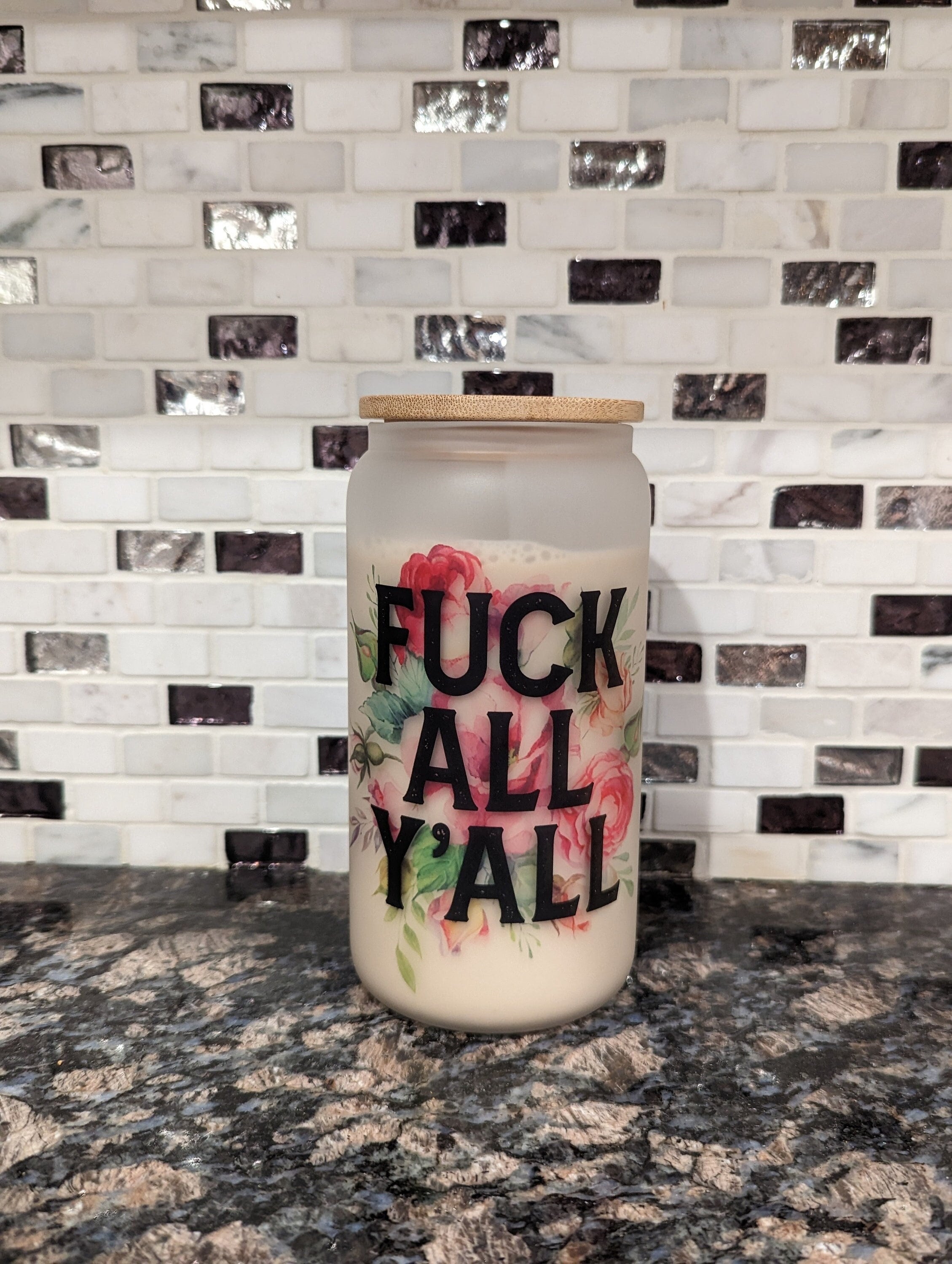 Glass Can | Iced Coffee Cup | Fuck All Y’all