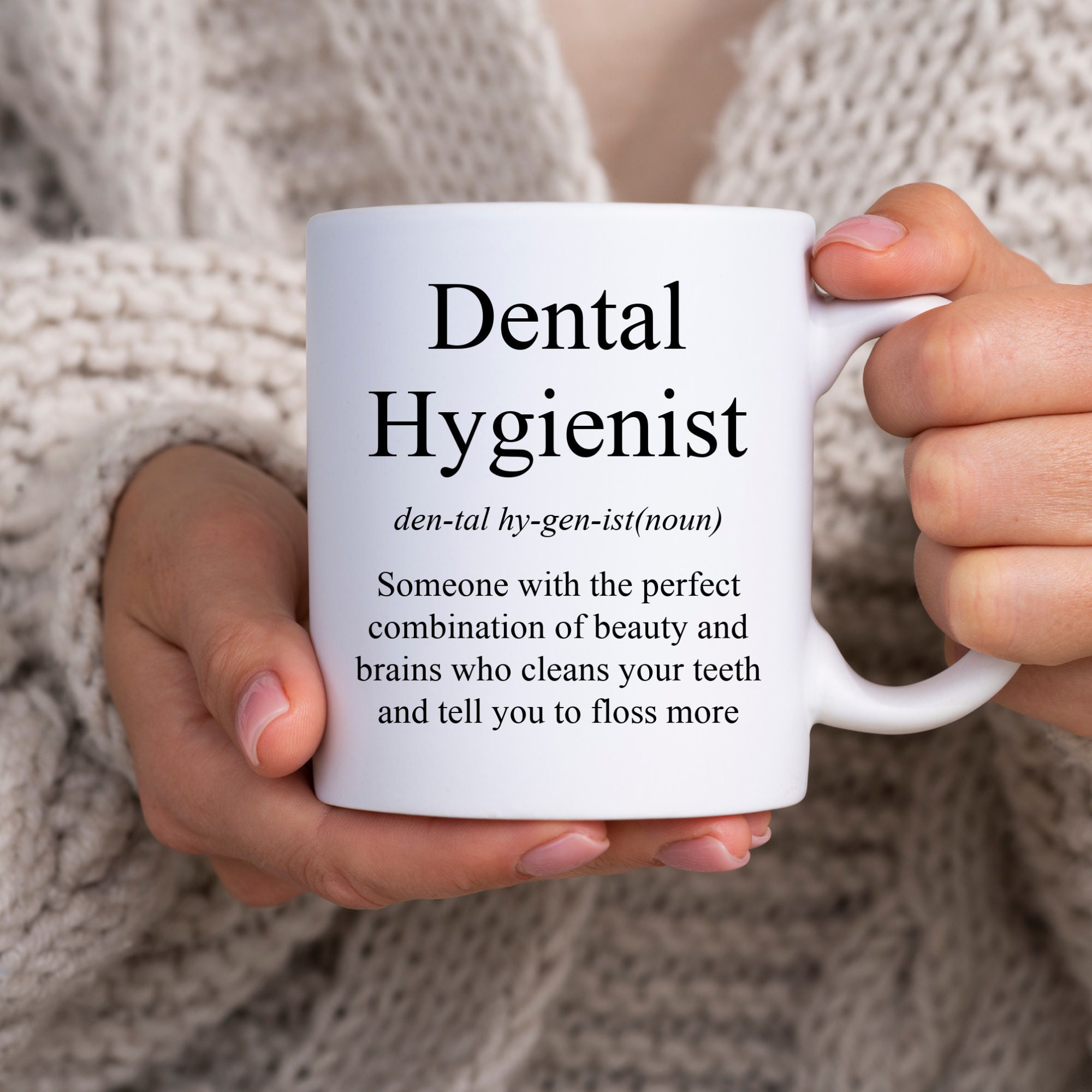 Dental Hygienist Mug Gift for Dental Hygienist Dental Hygiene Mug Dental Hygienist Gift Dental Hygiene Gift Gag Gifts for Dental Hygienist