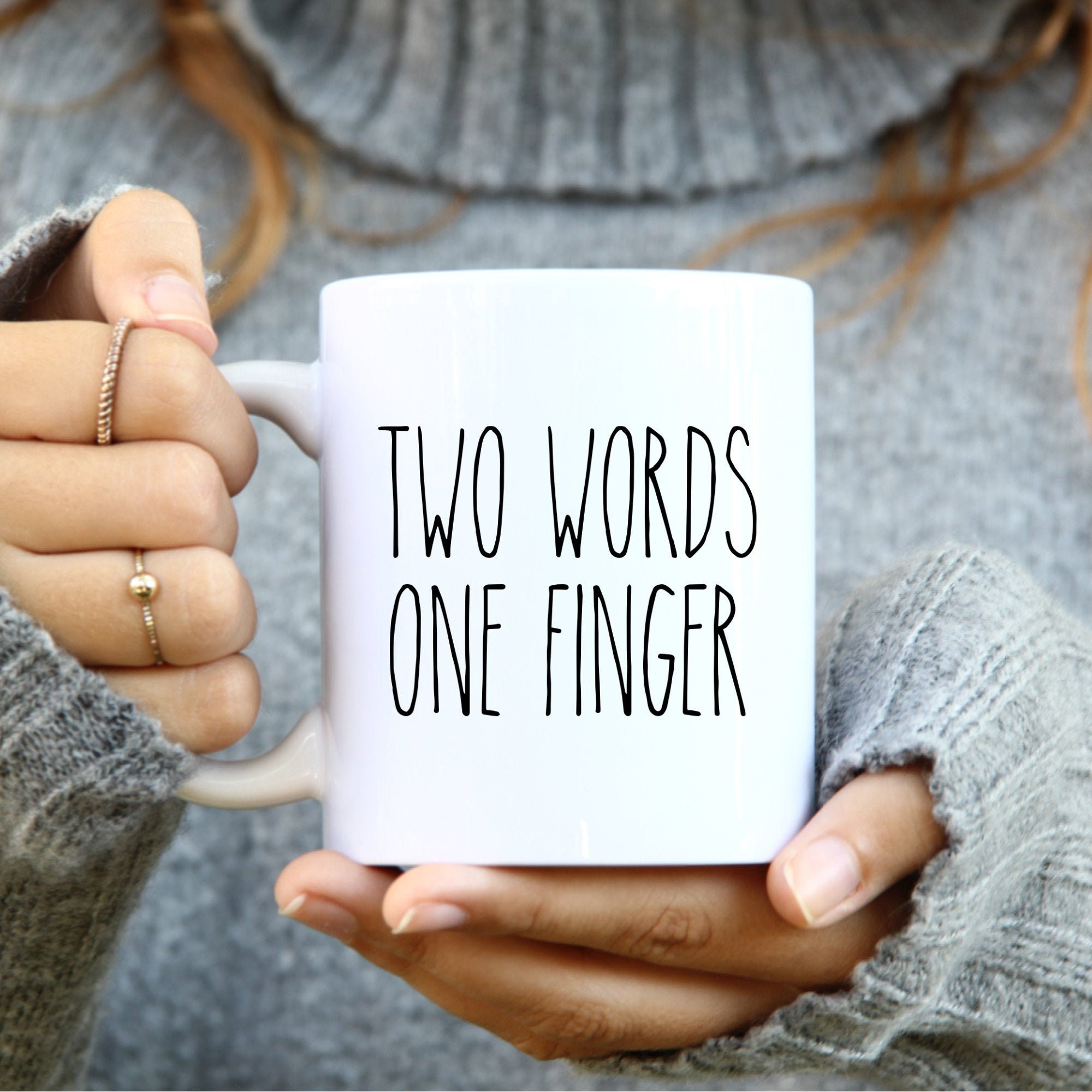 Two Words One Finger Mug Sarcastic Coffee Mugs Rude Coffee Mug, Snarky Coffee Mug, Rude Christmas Coffee mug, Funny Gag Gift